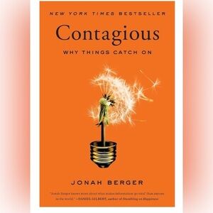 New York Times Bestseller Book “Contagious” Why Things Catch On by Jonah Berger